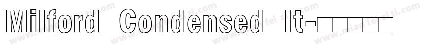 Milford Condensed It字体转换
